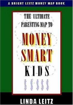 Paperback The Ultimate Parenting Map to Money Smart Kids Book