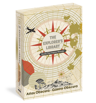 Hardcover The Explorer's Library: Books That Inspire Wonder (Atlas Obscura and Gastro Obscura 2-Book Set) Book