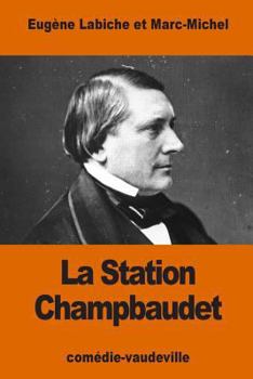 Paperback La Station Champbaudet [French] Book