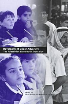 Paperback Development Under Adversity: The Palestinian Economy in Transition Book