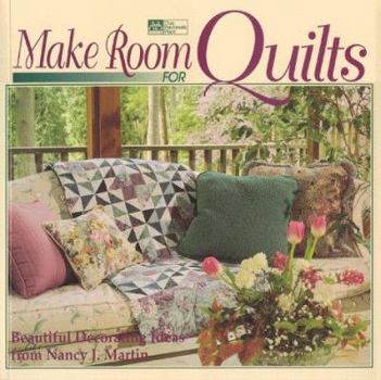 Paperback Make Room for Quilts: Beautiful Decorating Ideas Book