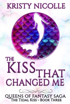 Paperback The Kiss That Changed Me Book