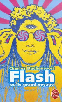Flash ou le Grand Voyage