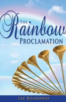 Paperback The Rainbow Proclamation Book