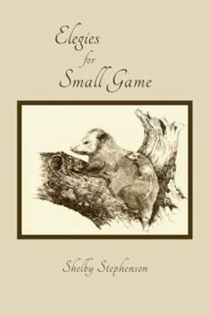 Paperback Elegies for Small Game Book