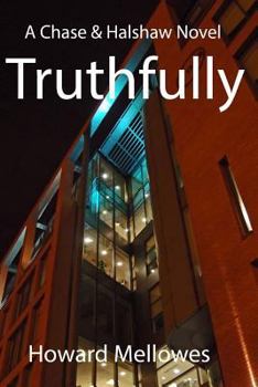Paperback Truthfully: Chase & Halshaw #2 Book