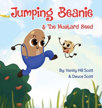 Hardcover Jumping Beanie & The Mustard Seed Book