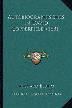 Paperback Autobiographisches In David Copperfield (1891) [German] Book