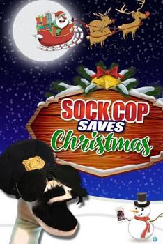 Paperback Sock Cop Saves Christmas Book