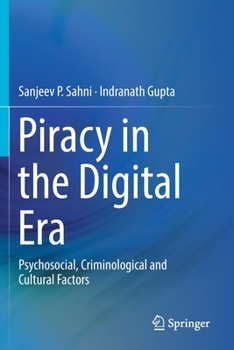 Paperback Piracy in the Digital Era: Psychosocial, Criminological and Cultural Factors Book