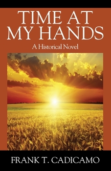 Paperback Time At My Hands: A Historical Novel Book