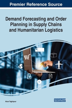 Hardcover Demand Forecasting and Order Planning in Supply Chains and Humanitarian Logistics Book