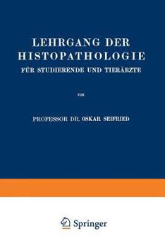 Paperback Lehrgang Der Histopathologie Für Studierende Und Tierärzte [German] Book
