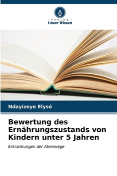 Paperback Bewertung des Ernährungszustands von Kindern unter 5 Jahren [German] Book