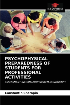 Paperback Psychophysical Preparedness of Students for Professional Activities Book