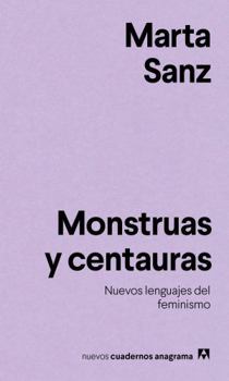 Paperback Monstruas Y Centauras [Spanish] Book