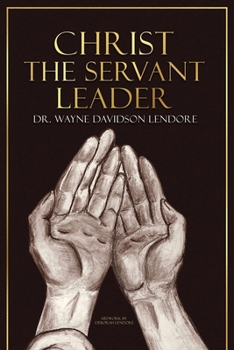 Paperback Christ the Servant Leader Book