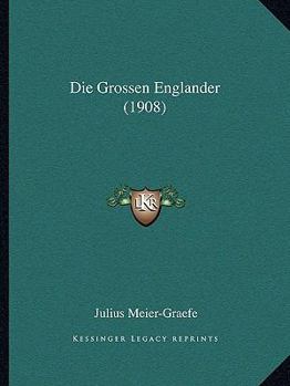 Paperback Die Grossen Englander (1908) [German] Book