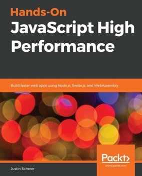 Paperback Hands-On JavaScript High Performance Book