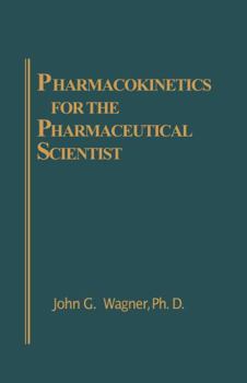 Hardcover Pharmacokinetics for the Pharmaceutical Scientist Book