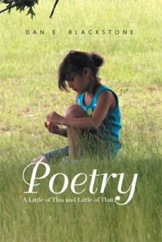 Paperback Poetry: A Little of This and Little of That Book