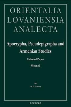 Apocrypha, Pseudepigrapha and Armenian Studies, Volume 1  (Orientalia Lovaniensia Analecta Series) - Book  of the Orientalia Lovaniensia Analecta