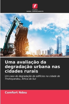 Paperback Uma avaliação da degradação urbana nas cidades rurais [Portuguese] Book