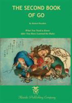The Second Book of Go (Beginner and Elementary Go Books) - Book  of the Beginner and Elementary Go Books