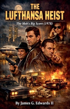 Paperback The Lufthansa Heist: The Mob's Big Score (1978) Book