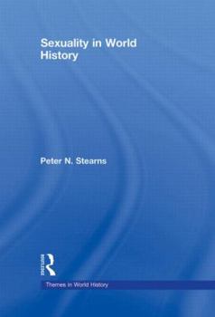 Hardcover Sexuality in World History (Themes in World History) Book