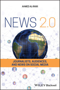 Paperback News 2.0: Journalists, Audiences and News on Social Media Book