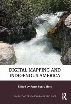 Paperback Digital Mapping and Indigenous America Book