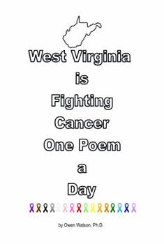 Paperback West Virginia Is Fighting Cancer One Poem a Day Book