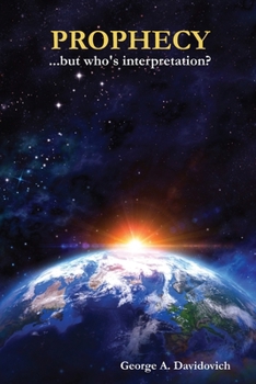 Paperback Prophecy... but whose Interpretation? Book