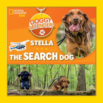 Hardcover Doggy Defenders: Stella the Search Dog Book