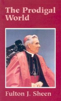 Paperback The Prodigal World Book