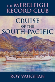 Paperback The Mereleigh Record Club Cruise of the South Pacific Book