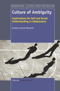Paperback Culture of Ambiguity: Implications for Self and Social Understanding in Adolescence Book