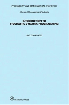 Paperback Introduction to Stochastic Dynamic Programming Book