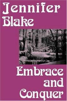 Embrace and Conquer - Book #3 of the Louisiana History