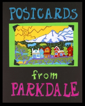 Paperback postcards from parkdale: Charlene Rivers Paintings Book