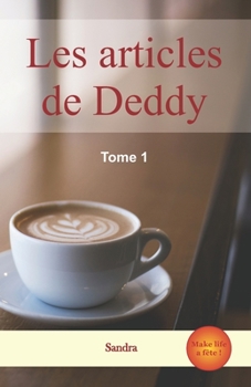 Paperback Les articles de Deddy: Tome 1 [French] Book