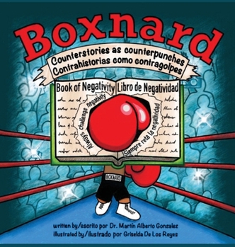 Hardcover Boxnard: Counterstories as counterpunches Contrahistorias como contragolpes Book