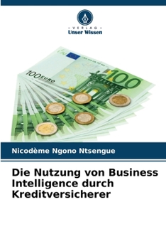 Paperback Die Nutzung von Business Intelligence durch Kreditversicherer [German] Book