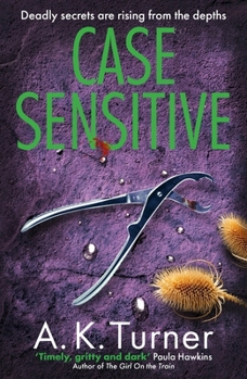 Case Sensitive: A gripping forensic mystery set in Camden (3) (Cassie Raven Series)
