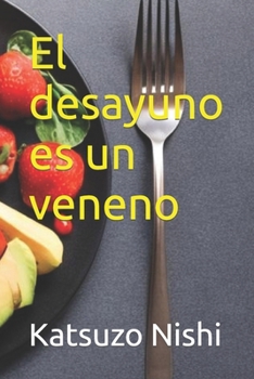 Paperback El desayuno es un veneno [Spanish] Book