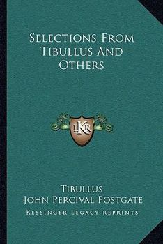 Paperback Selections from Tibullus and Others Book