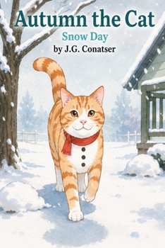 Autumn the Cat: Snow Day