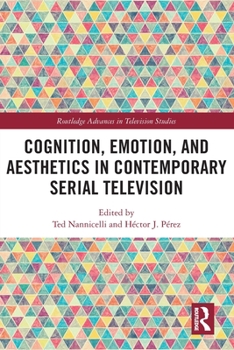 Paperback Cognition, Emotion, and Aesthetics in Contemporary Serial Television Book