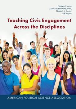 Paperback Teaching Civic Engagement Across the Disciplines Book